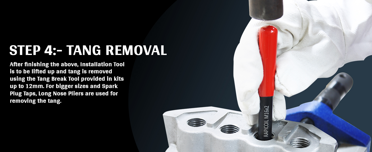 fourth Step is to break the tang of helicoil insert through break off tang tool